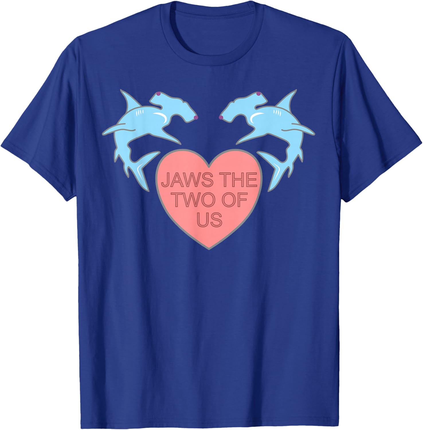 Jaws the Two of Us Valentines Day Shark Gift T-Shirt - T-Shirt | Royal