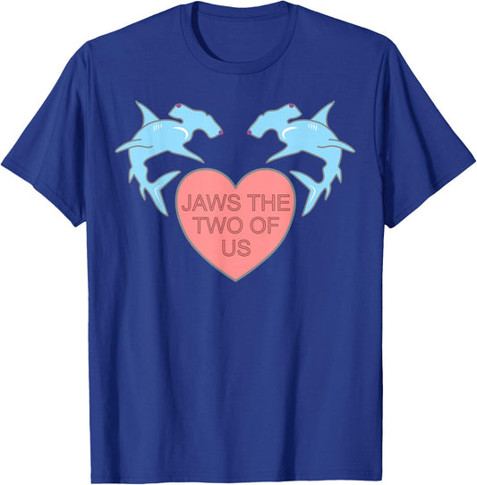 Jaws the Two of Us Valentines Day Shark Gift T-Shirt - T-Shirt | Royal