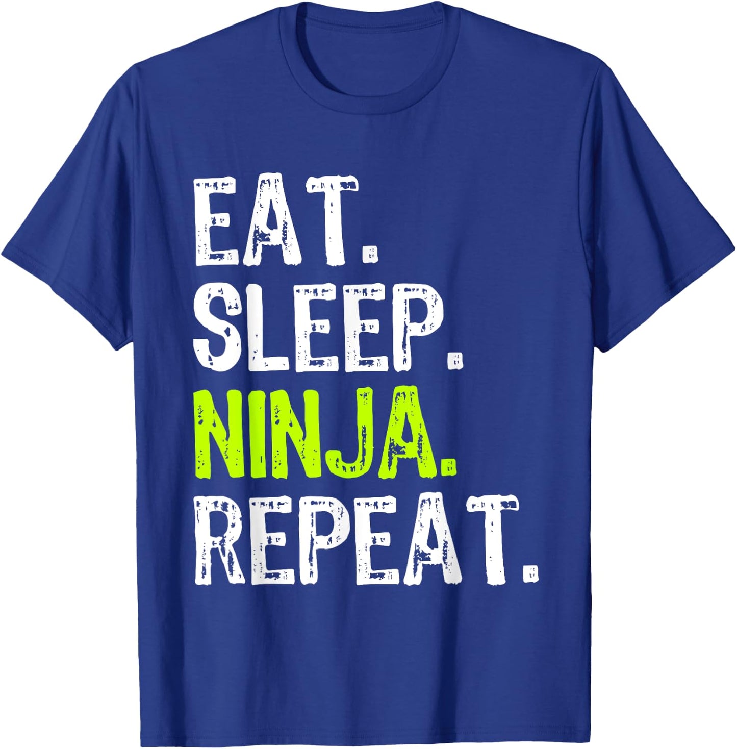 Eat Sleep Ninja Repeat Funny T-Shirt - T-Shirt | Royal