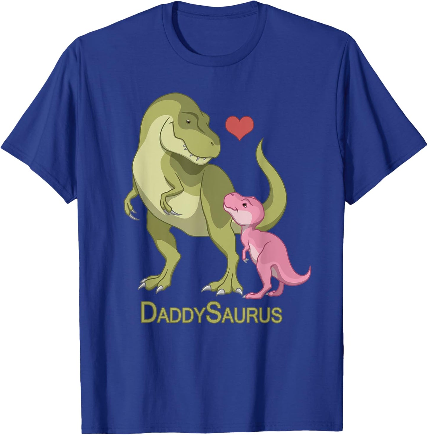 DaddySaurus T-Rex Father & Baby Girl Dinosaurs T-Shirt - T-Shirt | Royal