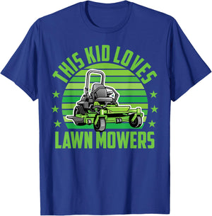 Funny Lawn Mowing Kid Loves Lawn Mower Gardening Boy Toddler T-Shirt - T-Shirt | Royal