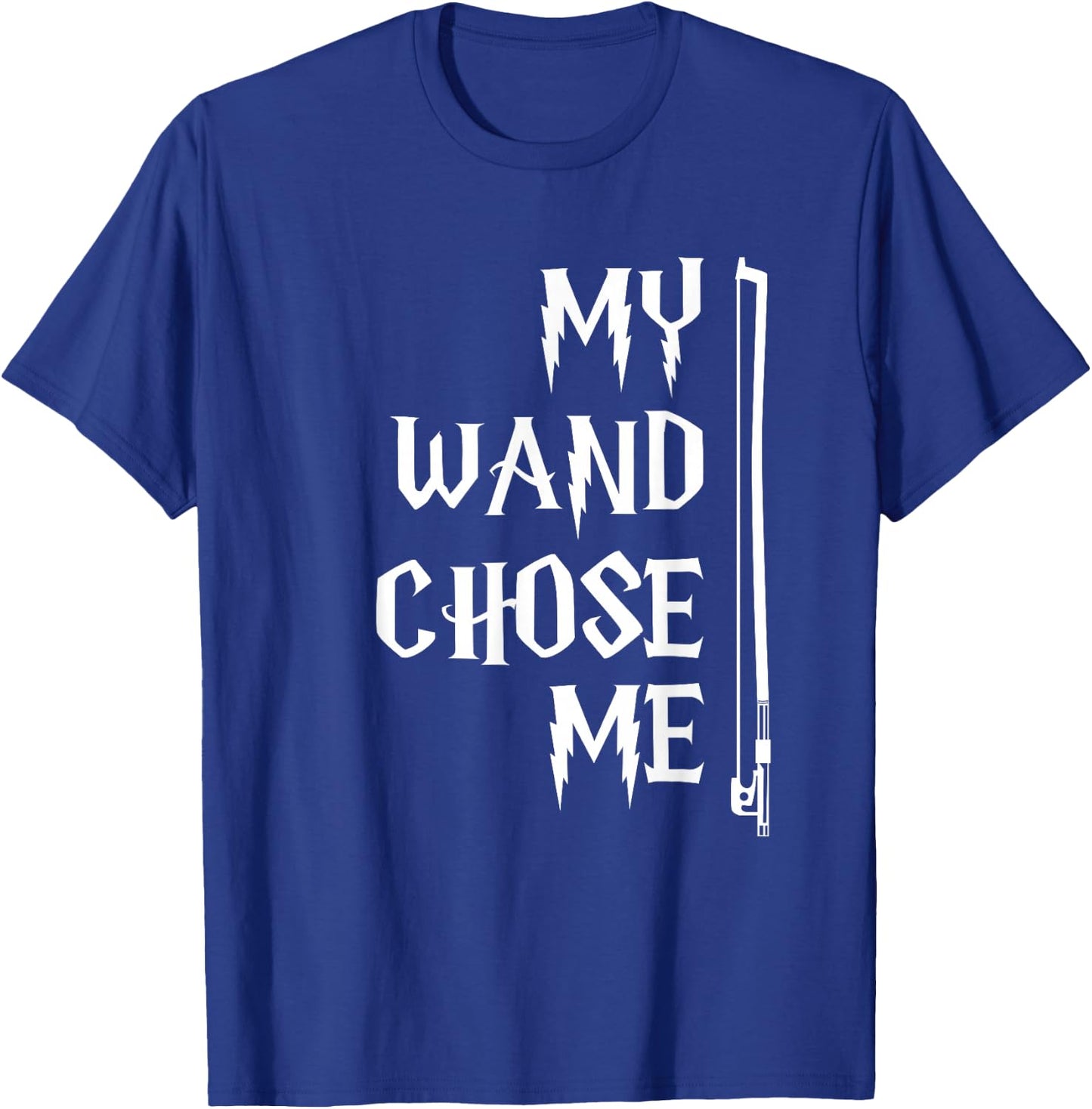 String Bow Violin For Orchestra (My Wand Chose Me) T-Shirt - T-Shirt | Royal