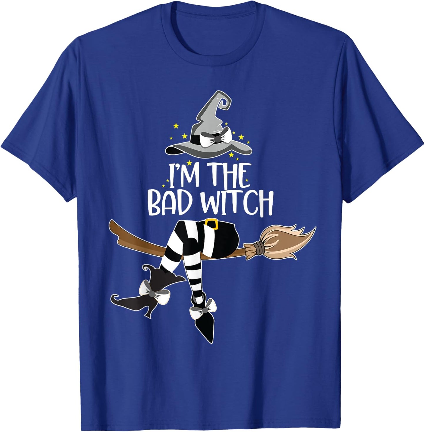Im the Bad Witch Halloween Matching Group Costume T-Shirt - T-Shirt | Royal