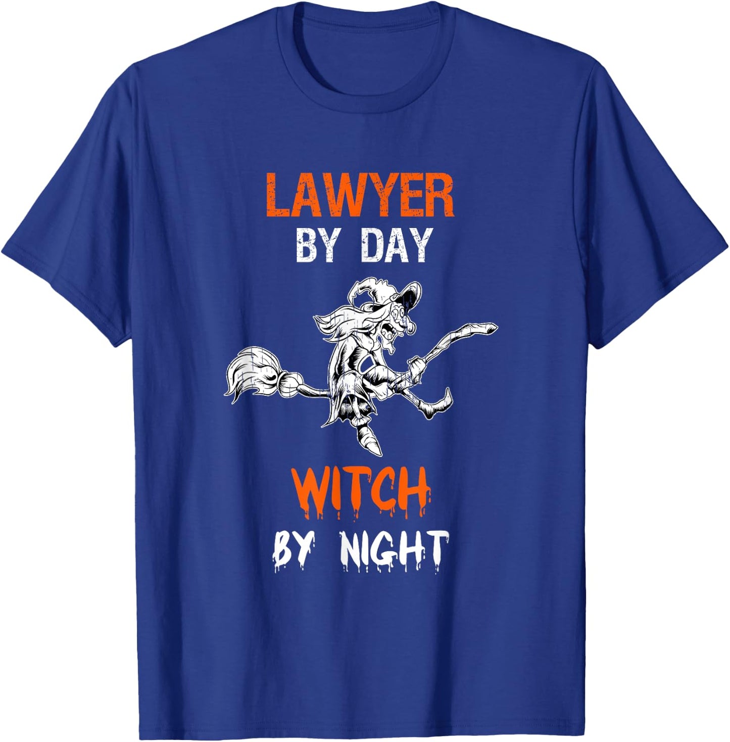 Lawyer By Day Witch By Night Shirt Halloween Costume T-Shirt - T-Shirt | Royal