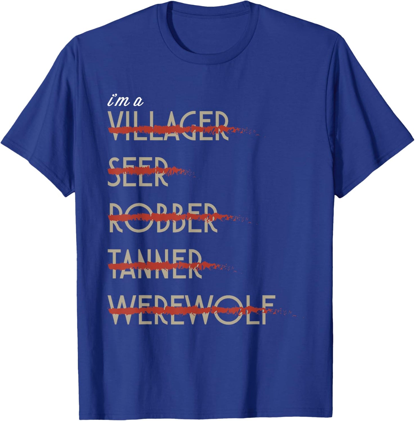 I'm A Werewolf Design - Board Game - Tabletop Gaming T-Shirt - T-Shirt | Royal
