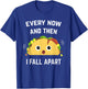 Funny Taco Every Now and Then I Fall Apart T-Shirt - T-Shirt | Royal
