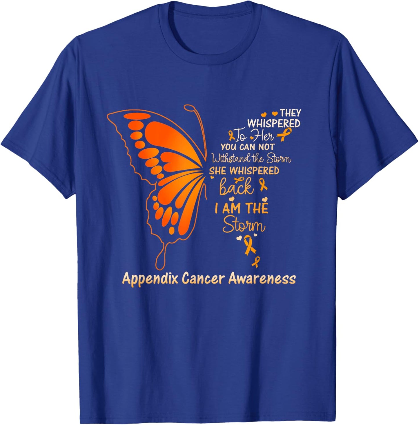 Appendix Cancer I am the Storm T-Shirt - T-Shirt | Royal