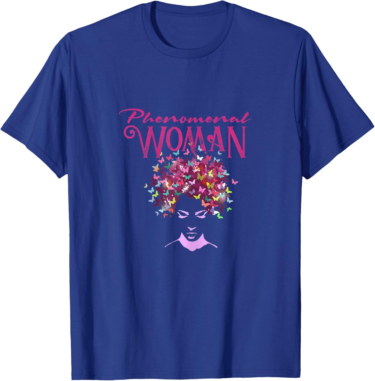 Beautiful Butterflies Phenomenal Woman T-Shirt - T-Shirt | Royal