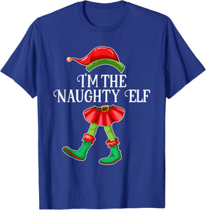 I'm the Naughty Elf Christmas Matching Family Group Gift T-Shirt - T-Shirt | Royal