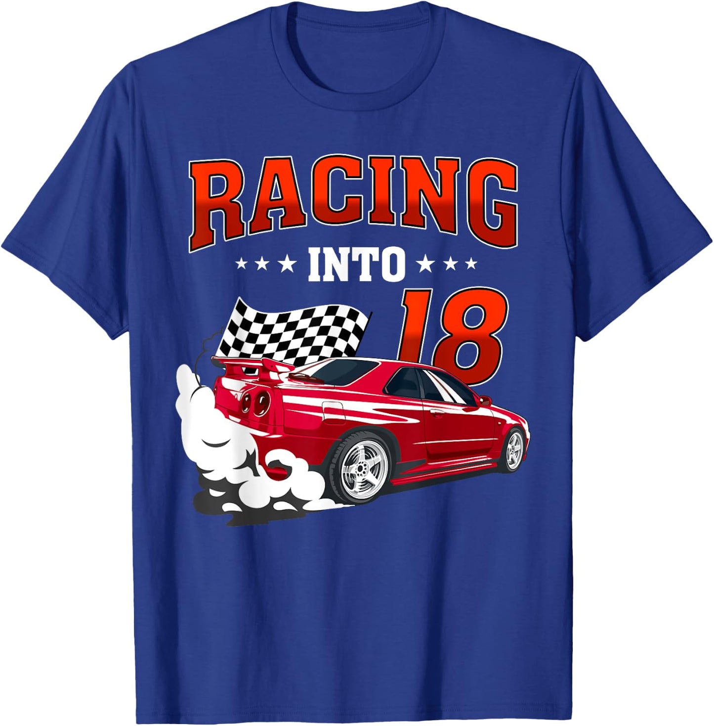 Cool Racing Into 18 Race Car 18 Birthday 18 Years Old T-Shirt - T-Shirt | Royal
