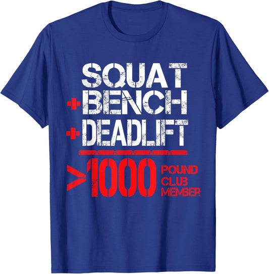 1000 Pound Club Member Powerlifting T-Shirt - T-Shirt | Royal