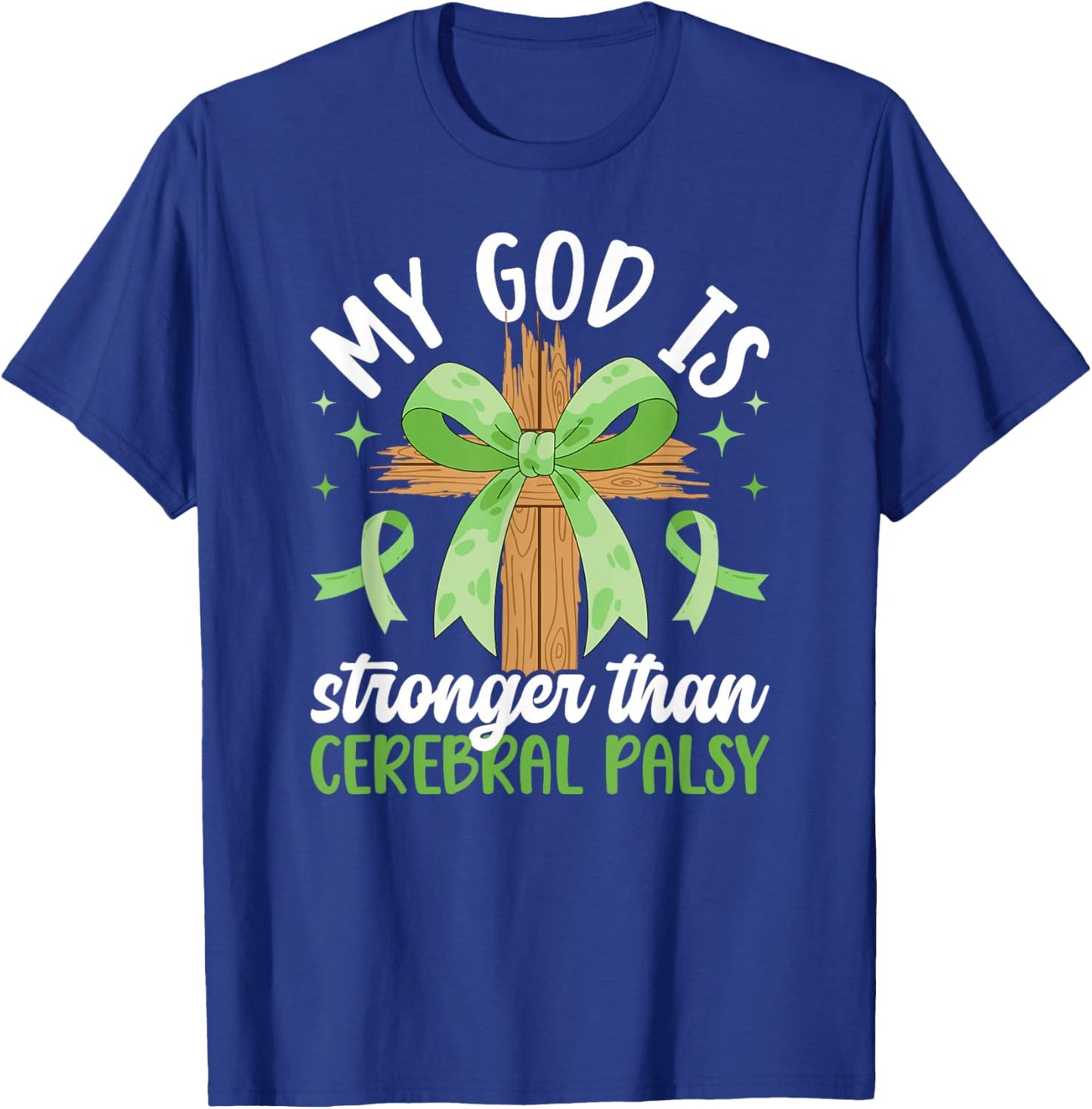 Stronger Than Cerebral Palsy Warrior CP Awareness Month T-Shirt - T-Shirt | Royal