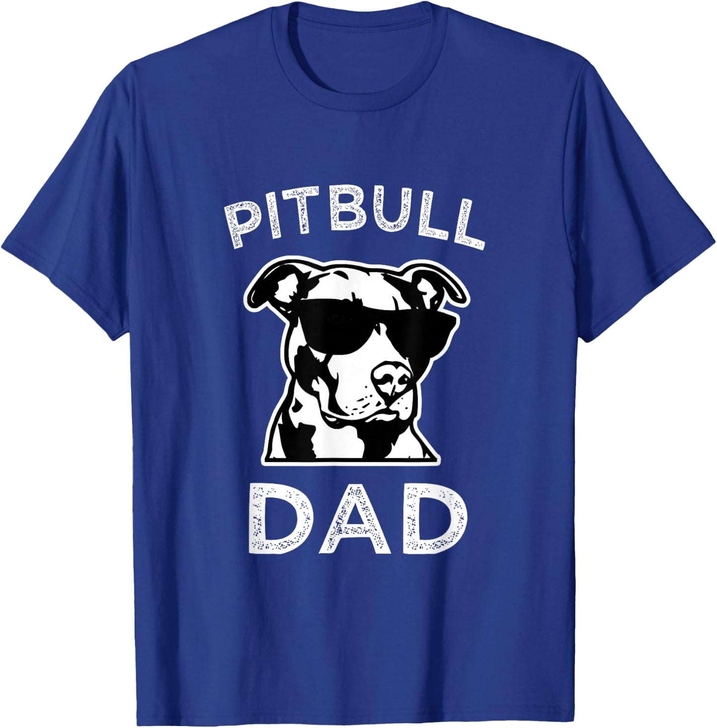 Pitbull Dad Dog Lover Gift Fathers Day Pitbull Advocate T-Shirt - T-Shirt | Royal