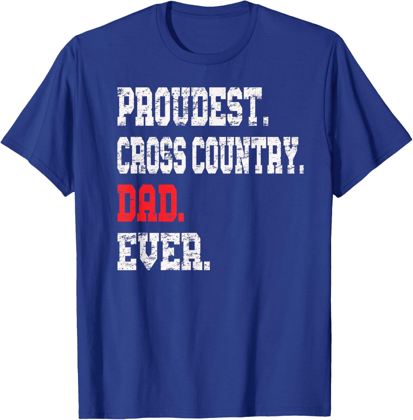Custom Cross Country Dad , Track Dad Shirt T-Shirt - T-Shirt | Royal