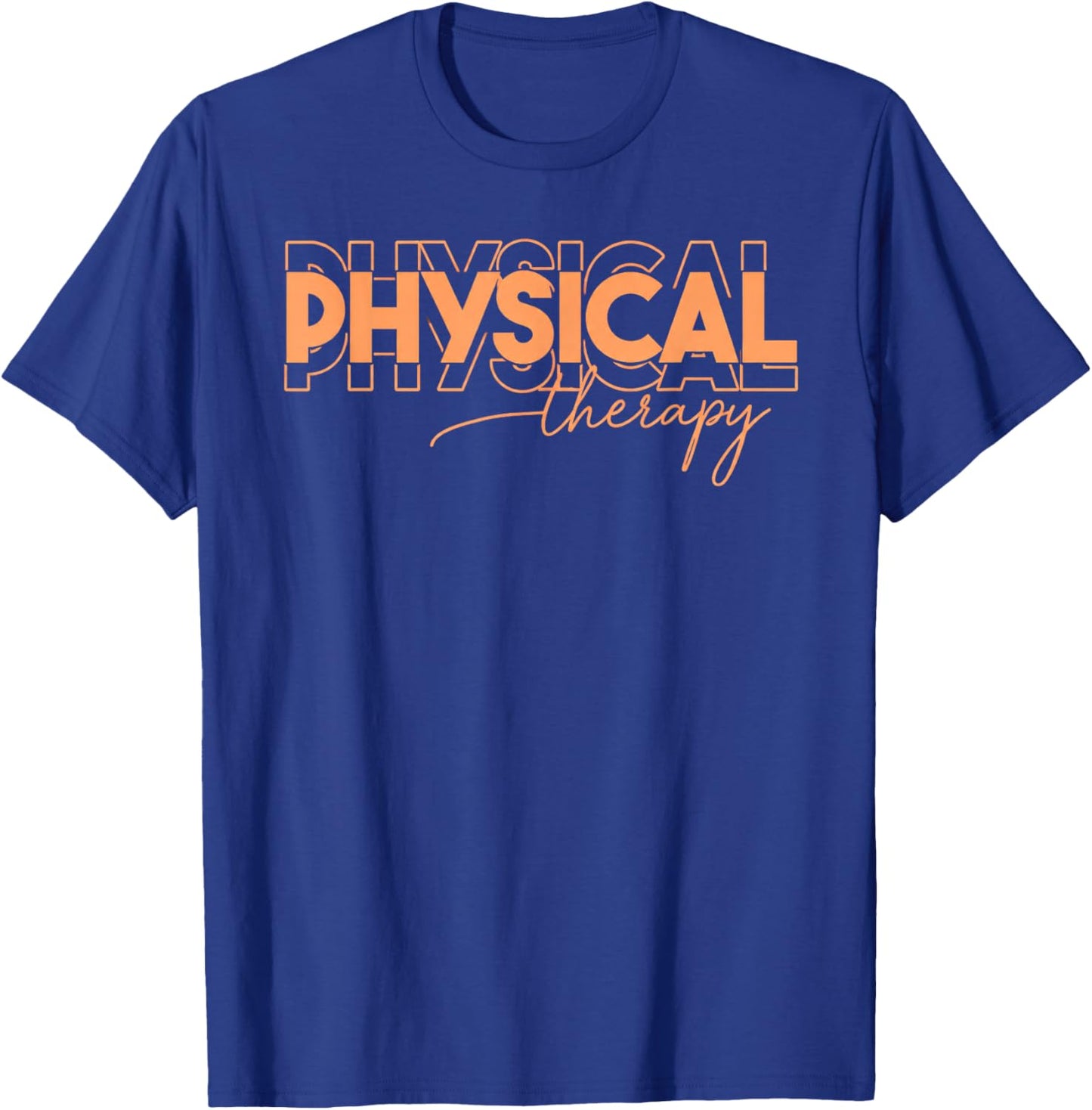 Funny Physical Therapy Art Men Women PT Physical Therapist T-Shirt - T-Shirt | Royal