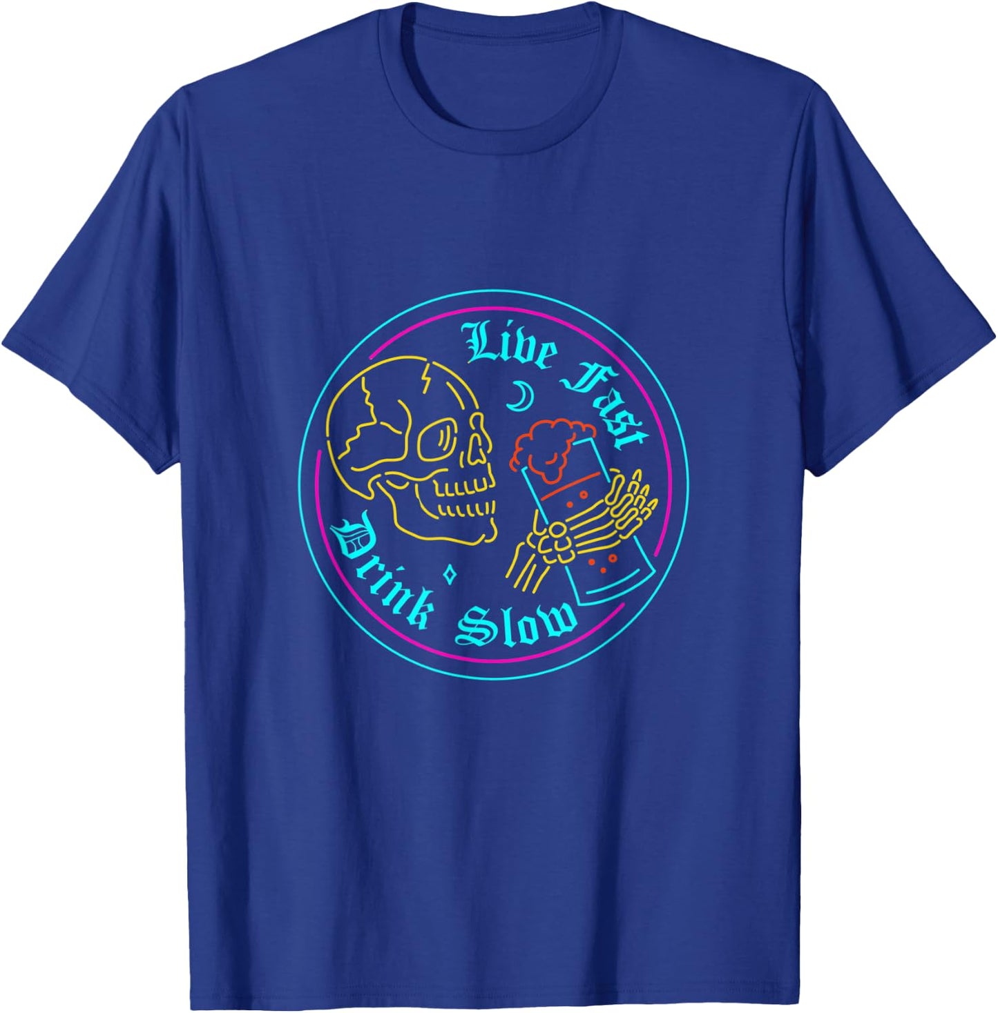 Funny Skeleton Drinking Beer Live Fast Drink Slow Skull T-Shirt - T-Shirt | Royal