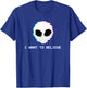 I Want to Believe Alien Pastel Aesthetic T-Shirt - T-Shirt | Royal
