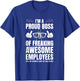 I'm A Proud Boss Of Freaking Awesome Employees Gift T-Shirt - T-Shirt | Royal