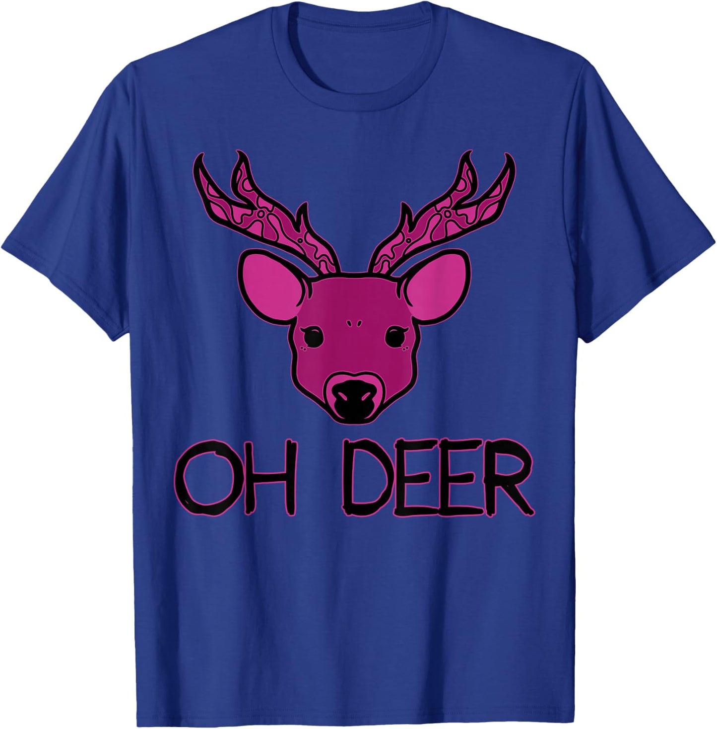 OH DEER Pun OH DEAR T-Shirt - T-Shirt | Royal