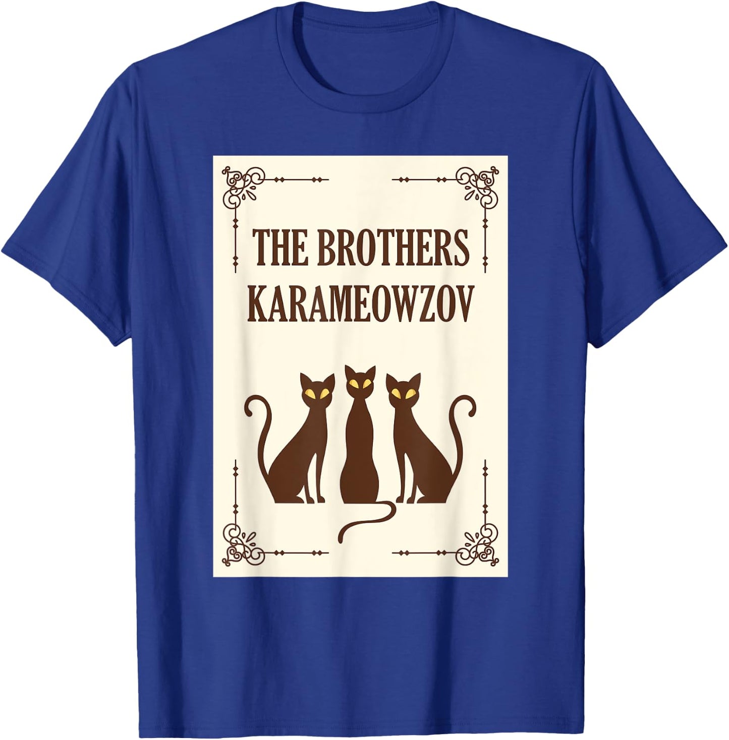 Fyodor Dostoevsky Parody - Funny Russian Literature Gift T-Shirt - T-Shirt | Royal