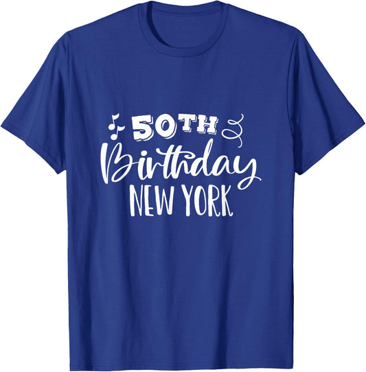 50th Birthday New York, 50 Birthday Party NYC, New York City T-Shirt - T-Shirt | Royal