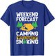 Funny Camping Life Weed Stoner Smoking Marijuana T-Shirt - T-Shirt | Royal