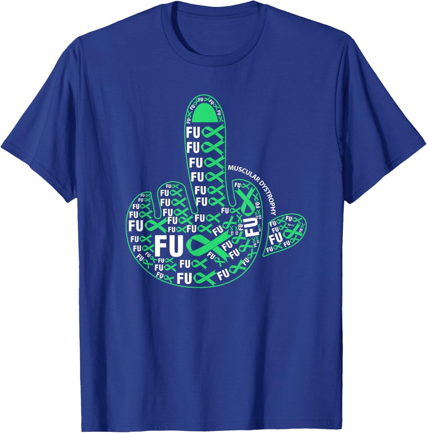 Fuck MUSCULAR DYSTROPHY Middle finger ribbon T-Shirt - T-Shirt | Royal
