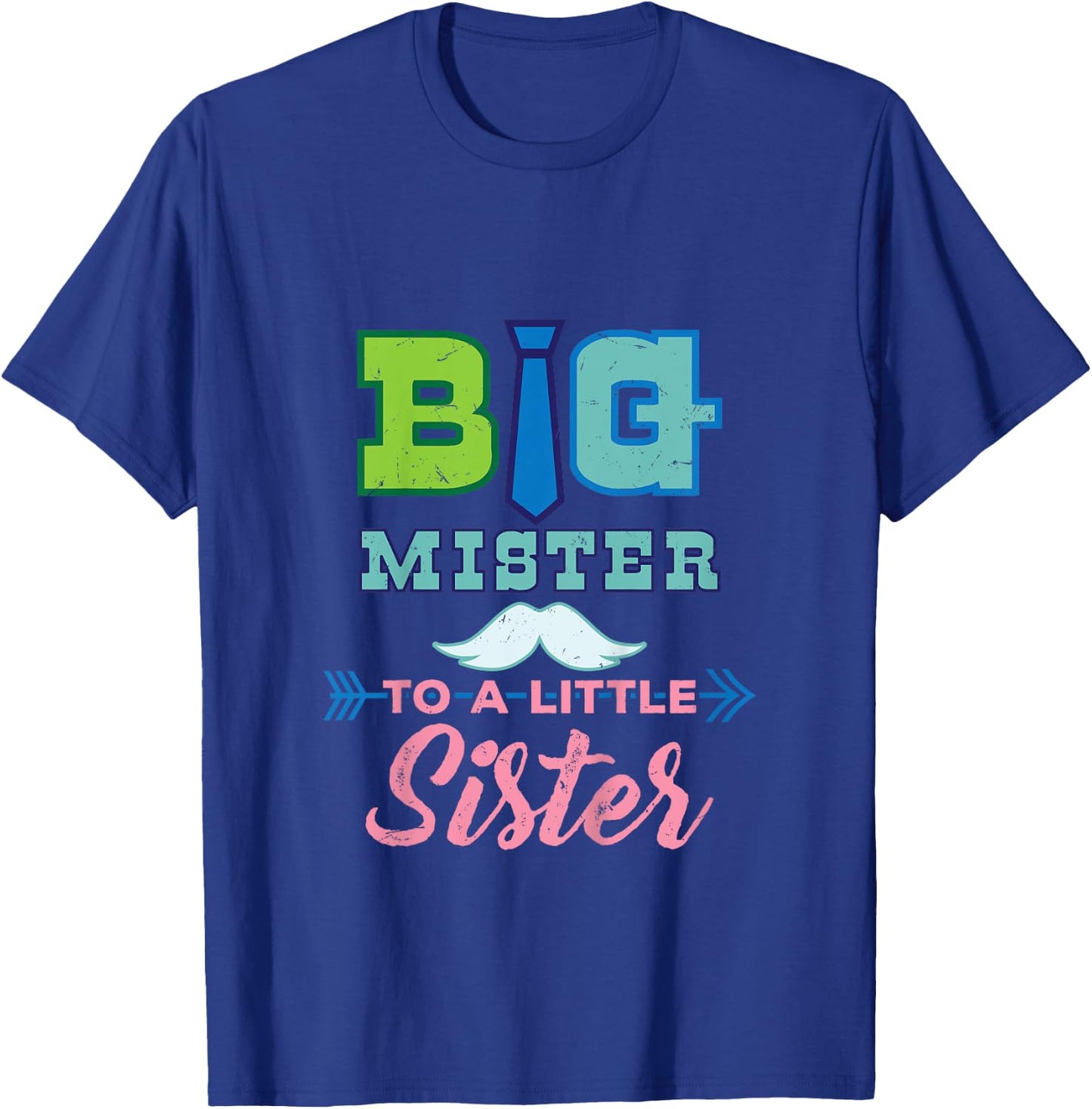 Big Mister to a Little Sister Big Brother Gift T-Shirt - T-Shirt | Royal