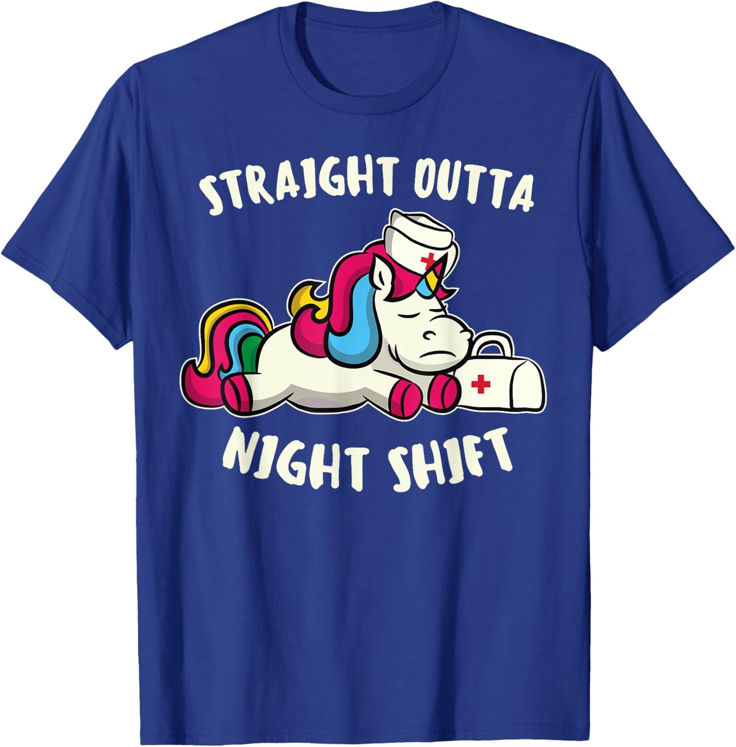 Funny Straight Outta Night Shift For Nurse Unicorns T-Shirt - T-Shirt | Royal