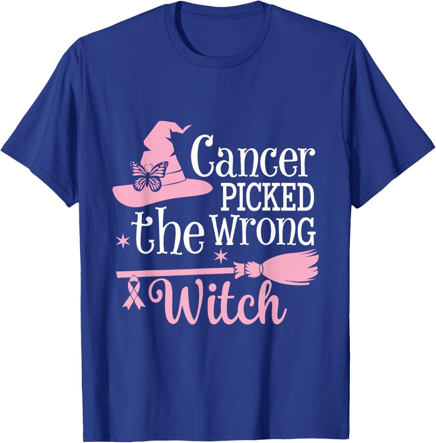 Cancer Picked The Wrong Witch Breast Cancer Awareness T-Shirt - T-Shirt | Royal