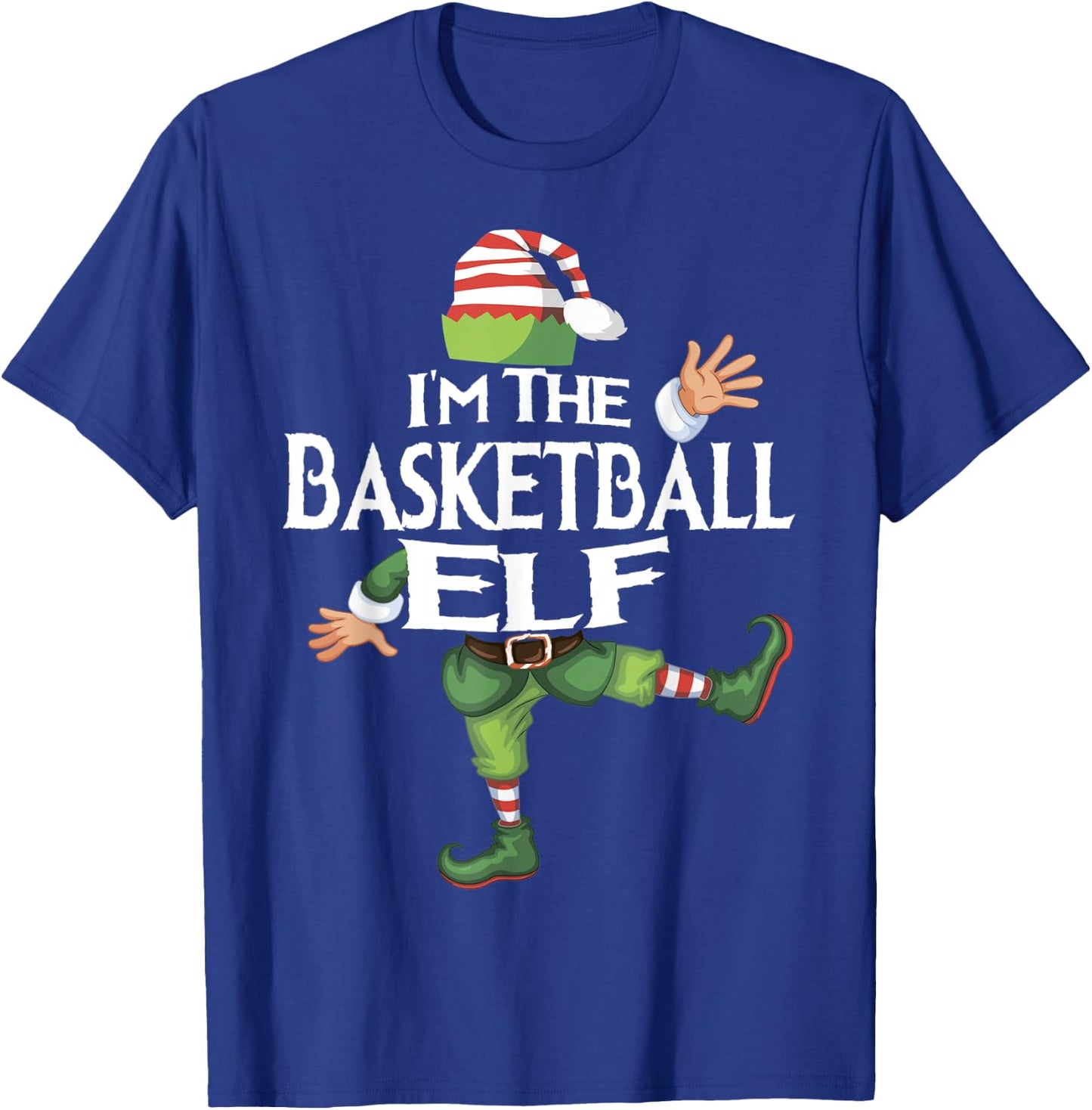 I'm The Basketball Elf Family Matching Christmas Xmas Group T-Shirt - T-Shirt | Royal