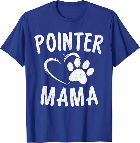 Pointer Mama Gift Pet Lover Apparel German Shorthair Dog Mom T-Shirt - T-Shirt | Royal
