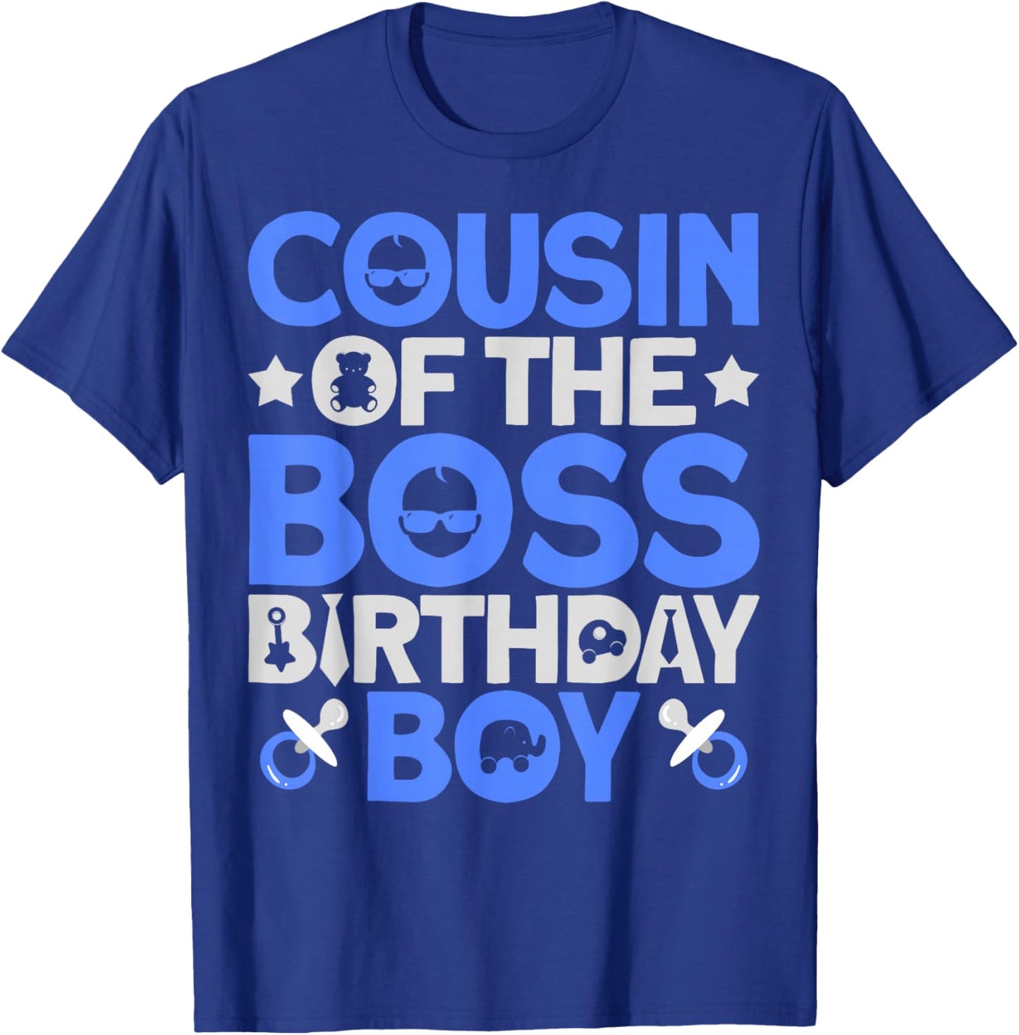 Cousin Of The Boss Birthday Party Outfit Like A Boss Cousin T-Shirt - T-Shirt | Royal