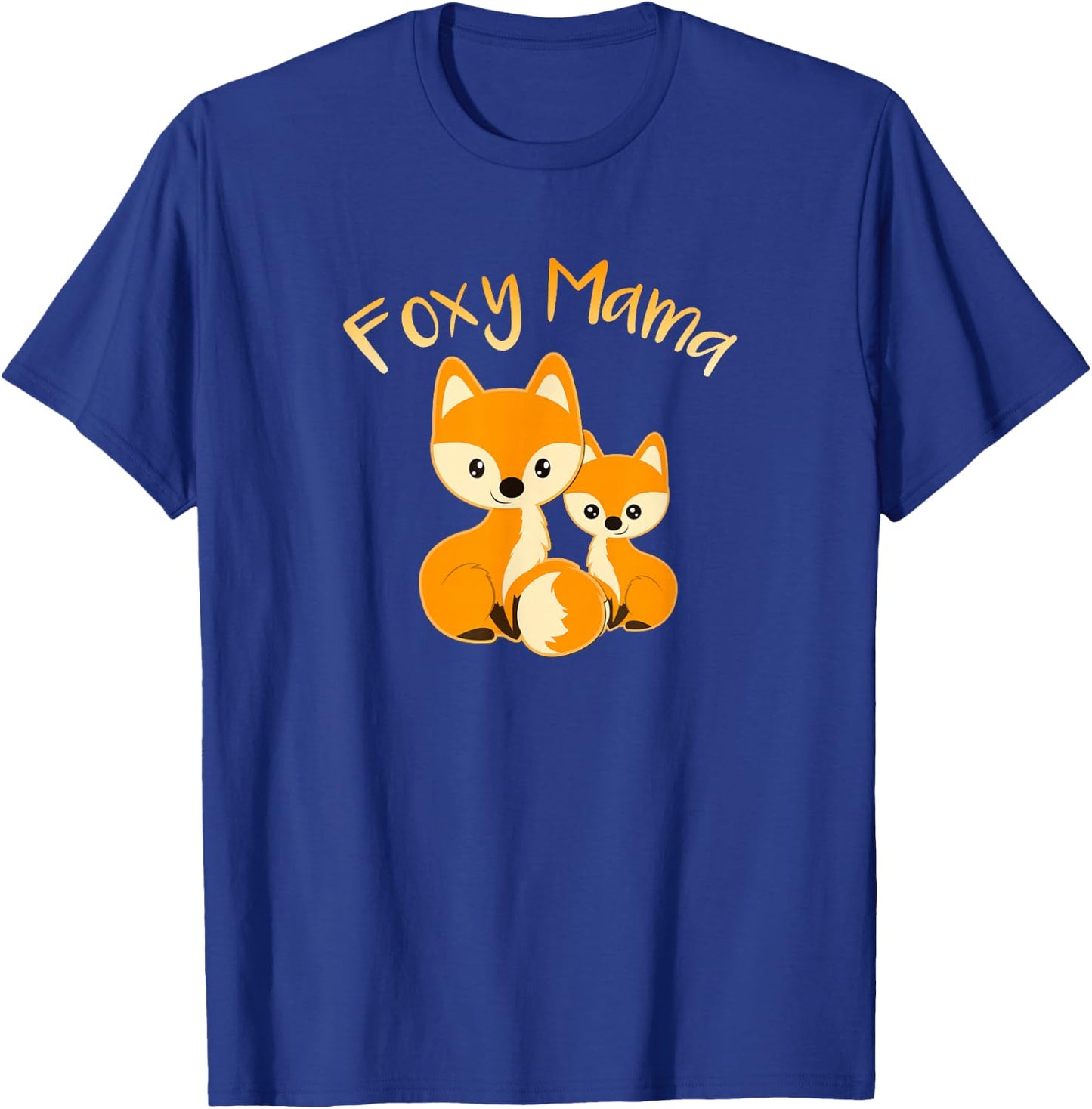 Foxy Mama Funny Mom Quote Mother Daughter Foxes Cute Graphic T-Shirt - T-Shirt | Royal