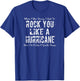 Rock You Like A Hurricane , Classic Rock T-Shirt - T-Shirt | Royal