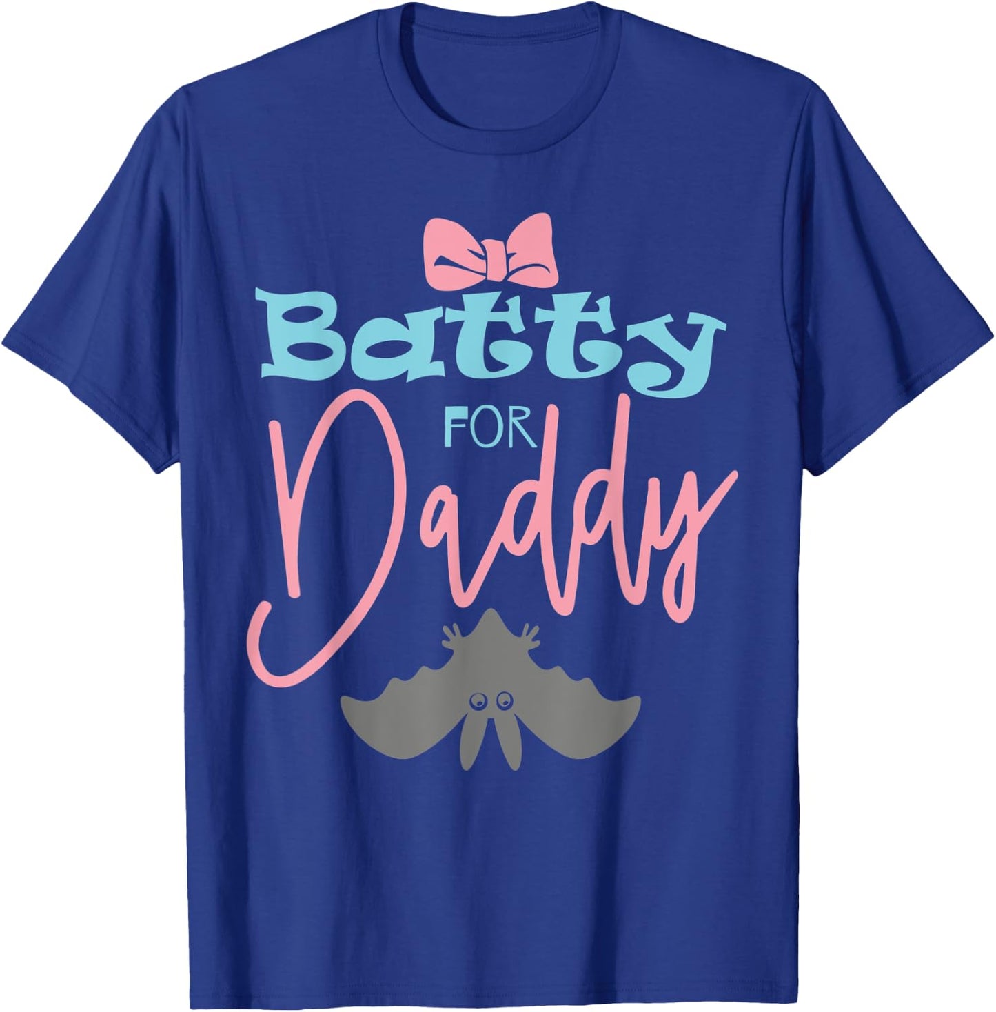 Funny Halloween Design Batty For Daddy T-Shirt - T-Shirt | Royal