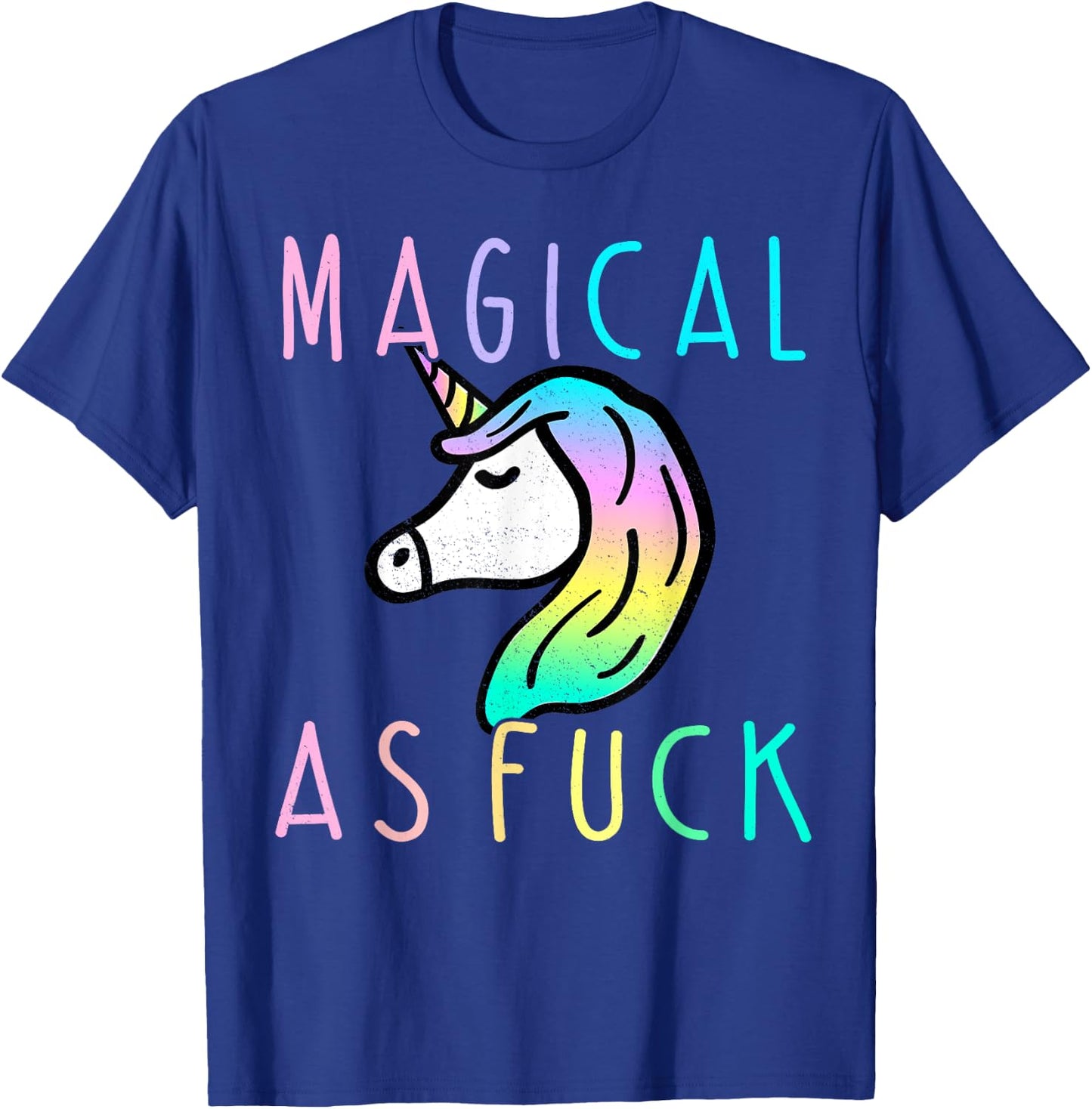 Magical As F Shirt, Magical As Fuck Unicorn T-Shirt - T-Shirt | Royal