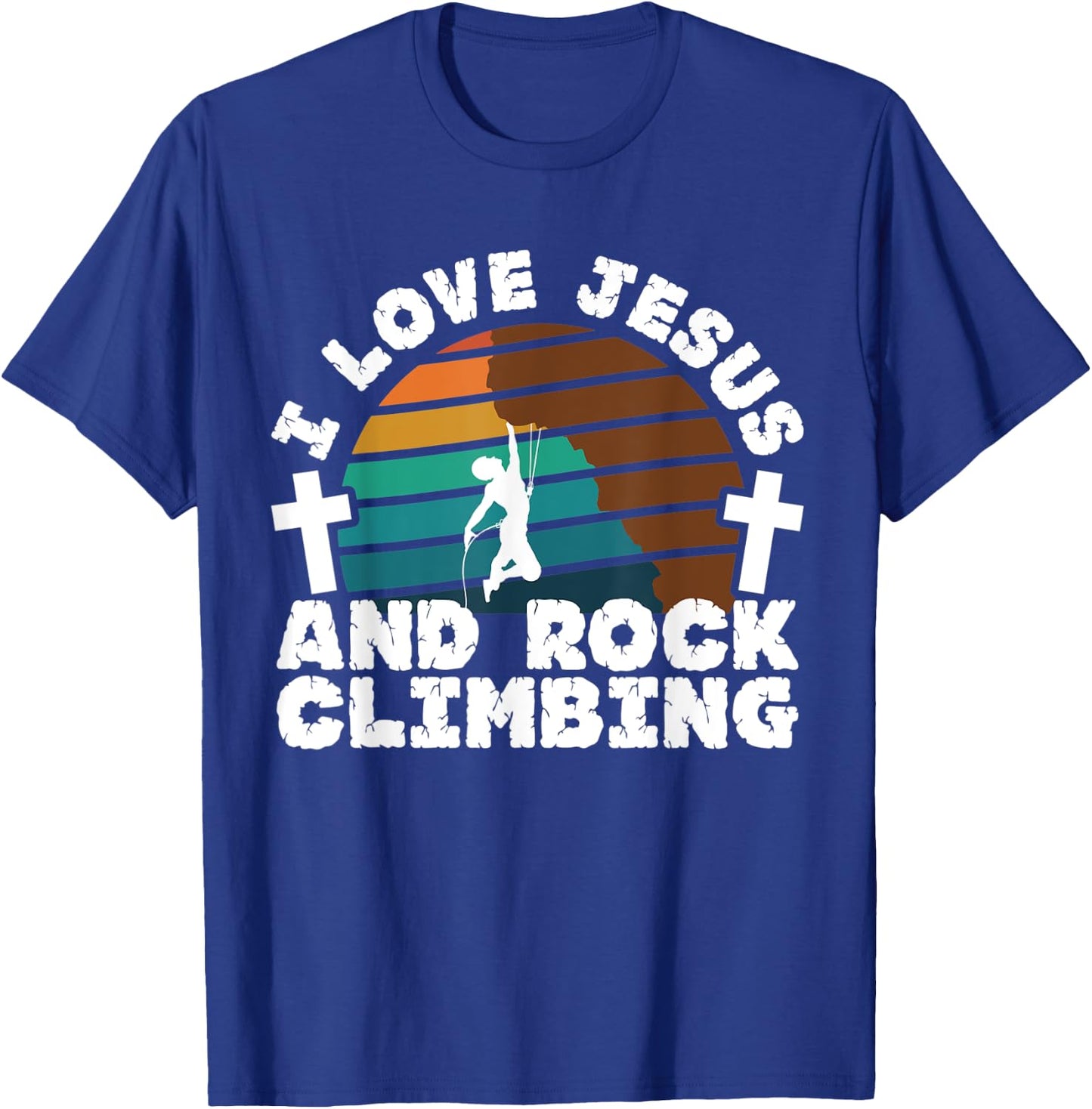 I Love Jesus And Rock Climbing Christian Faith Fitness Gift T-Shirt - T-Shirt | Royal