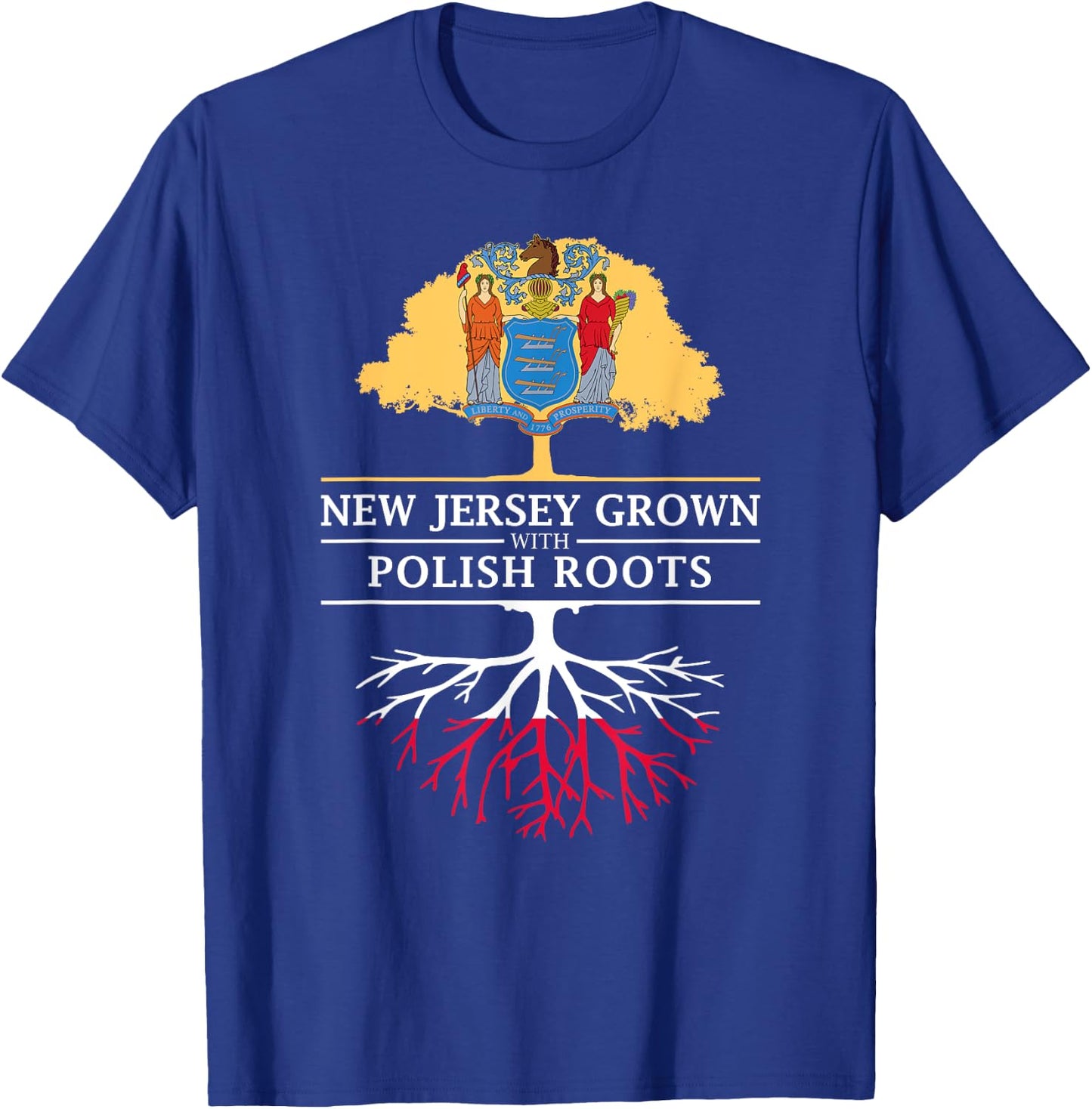 New Jersey Grown with Polish Roots - Poland T-Shirt - T-Shirt | Royal