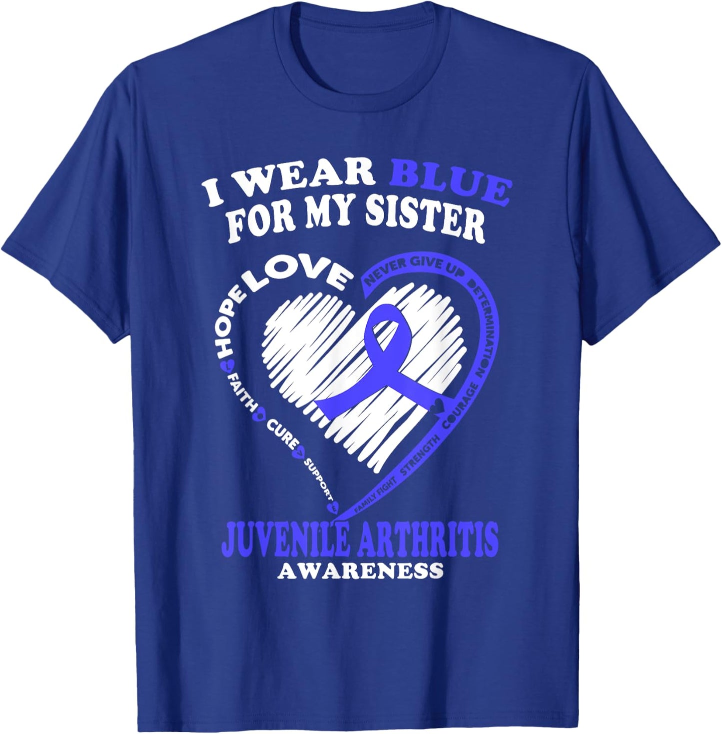 Juvenile Arthritis Shirt - I Wear Blue For My Sister T-Shirt - T-Shirt | Royal