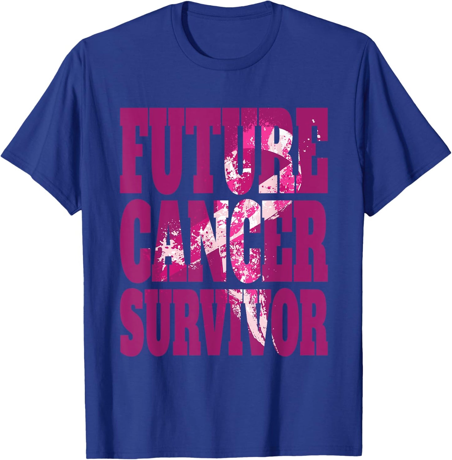 Future Cancer Survivor Awareness T-Shirt - T-Shirt | Royal
