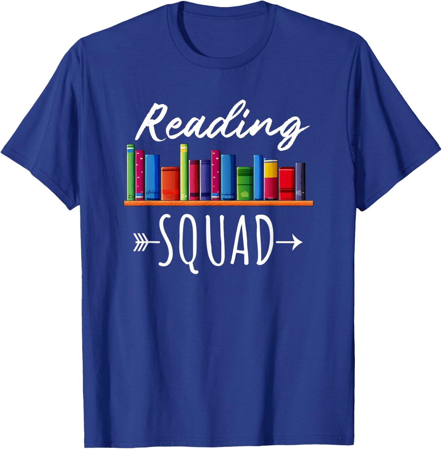 Reading Squad Book Lovers Readers Teacher Appreciation Gift T-Shirt - T-Shirt | Royal