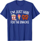 Snacks Apparel Men Women Kids I'm Just Here for The Snacks T-Shirt - T-Shirt | Royal