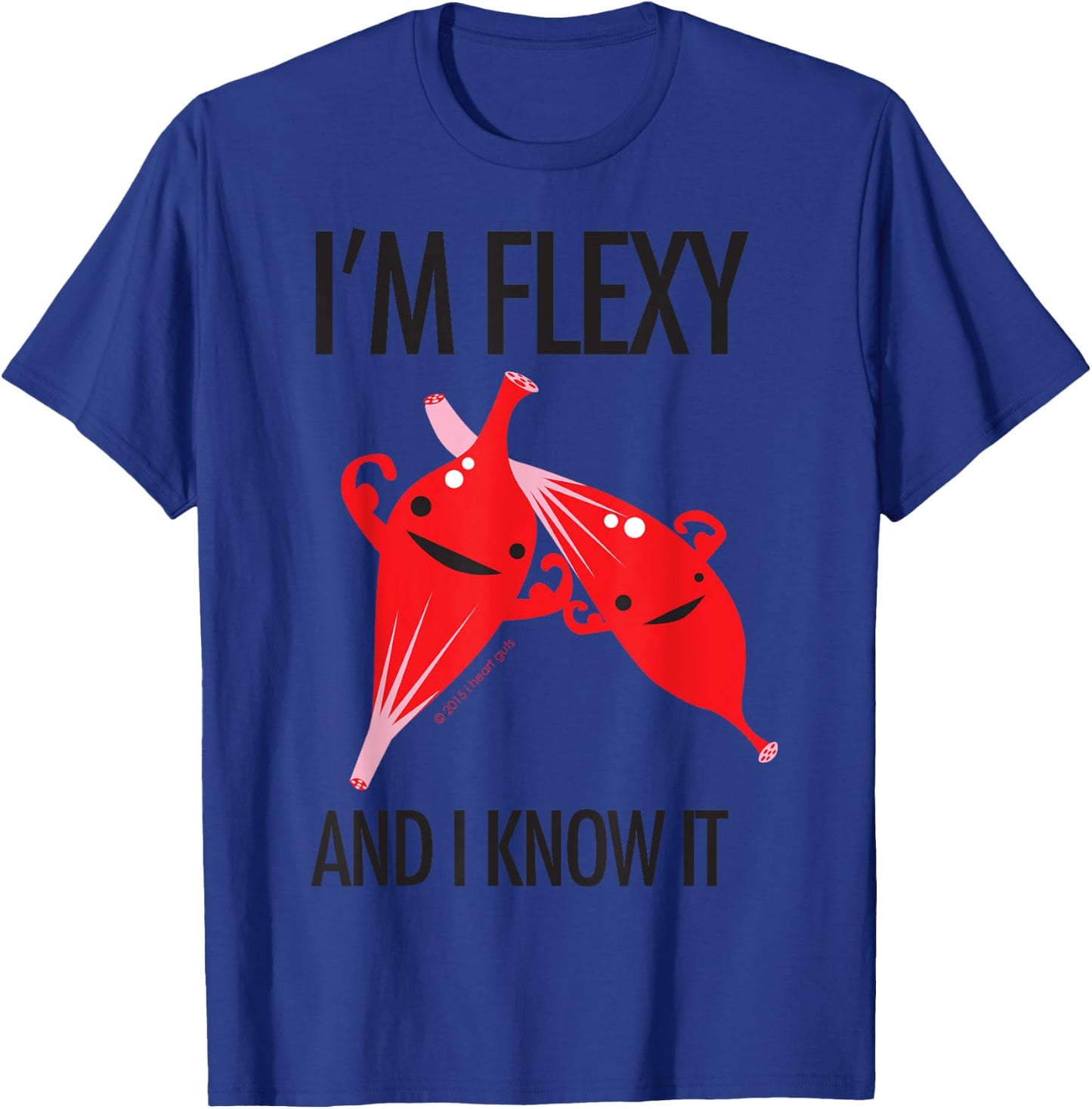 Muscle - I'm Flexy and I Know It - Physical Therapy T-Shirt - T-Shirt | Royal