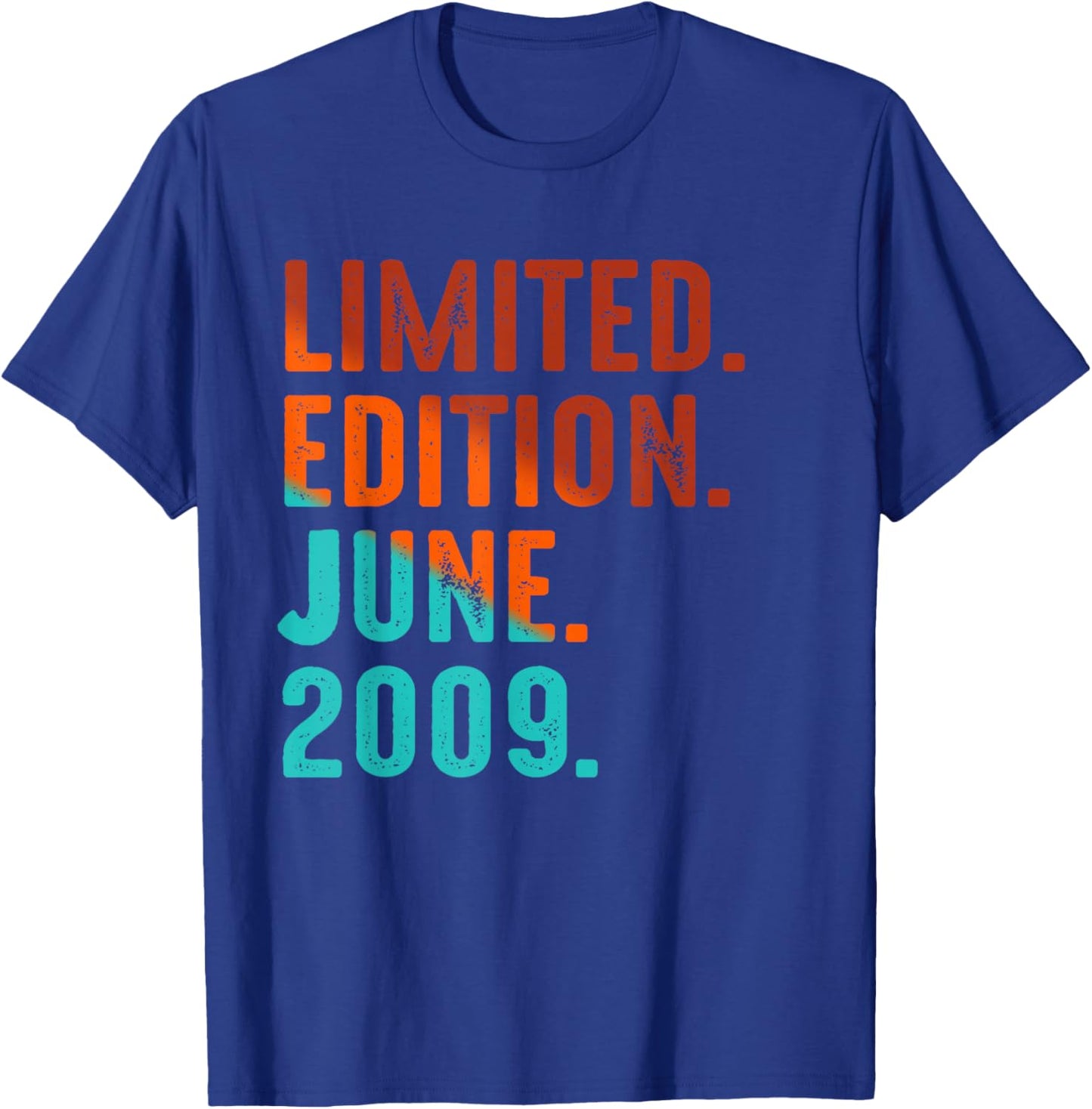 Limited Edition June 2009 Birthday T-Shirt - T-Shirt | Royal