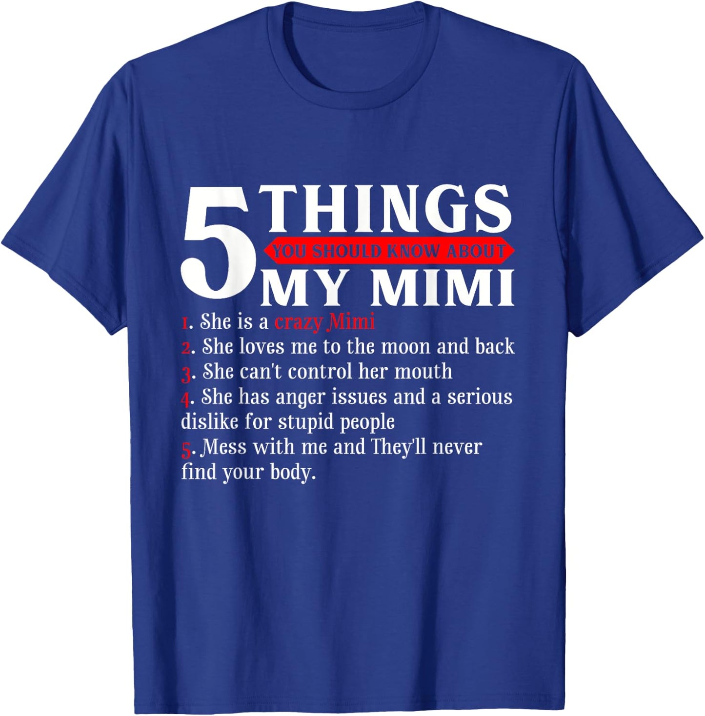 5 Things You Should Know About My Mimi Mother's Day T-Shirt - T-Shirt | Royal