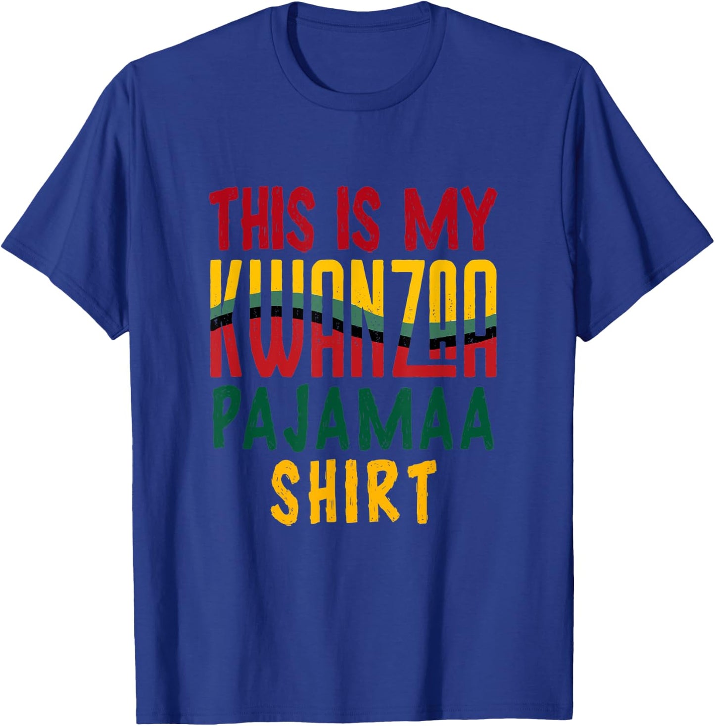 Kwanzaa Pajamas For African American Men Women Kids T-Shirt - T-Shirt | Royal