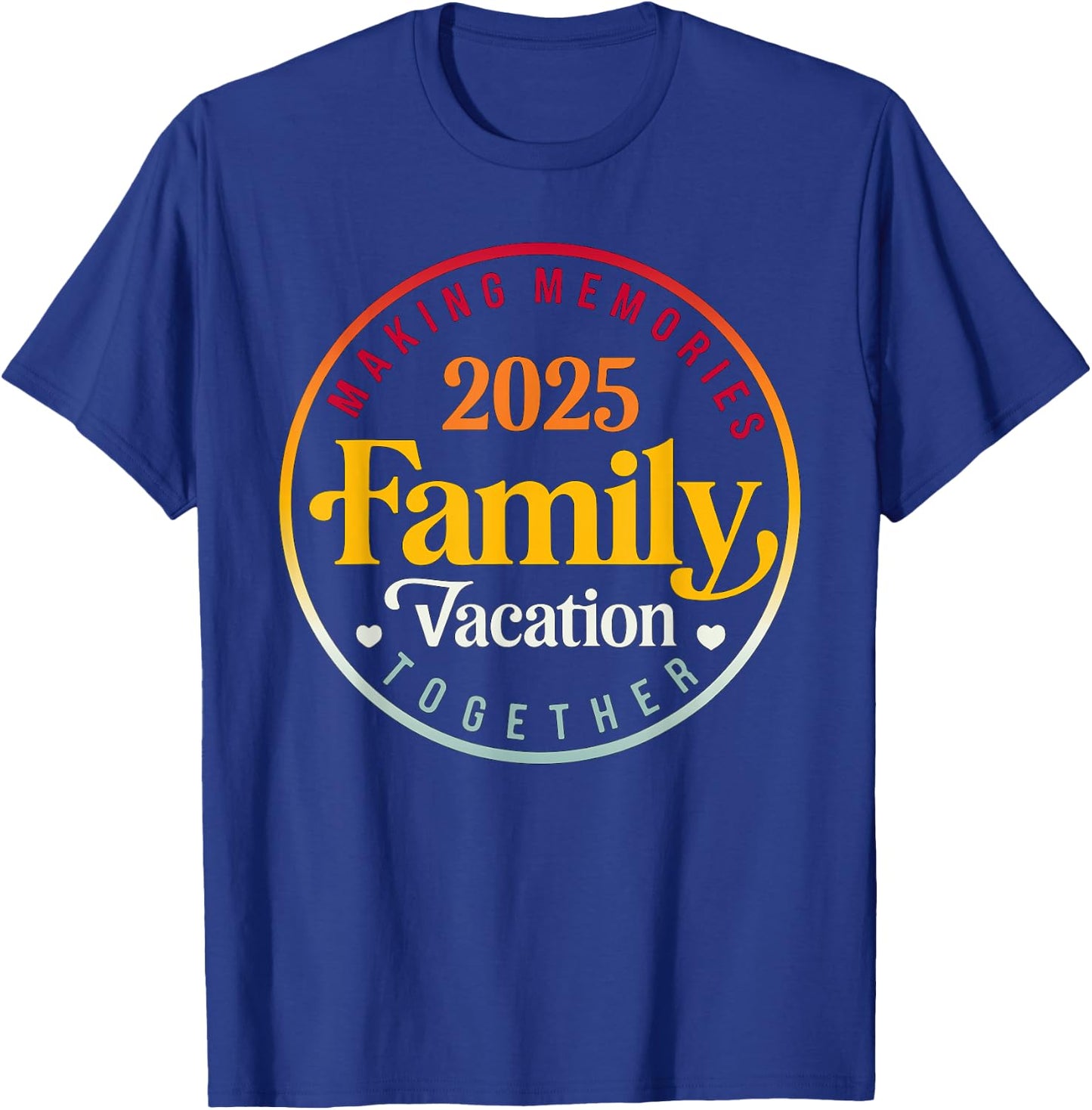 Family Vacation 2025 Family Matching Summer Vacation T-Shirt - T-Shirt | Royal