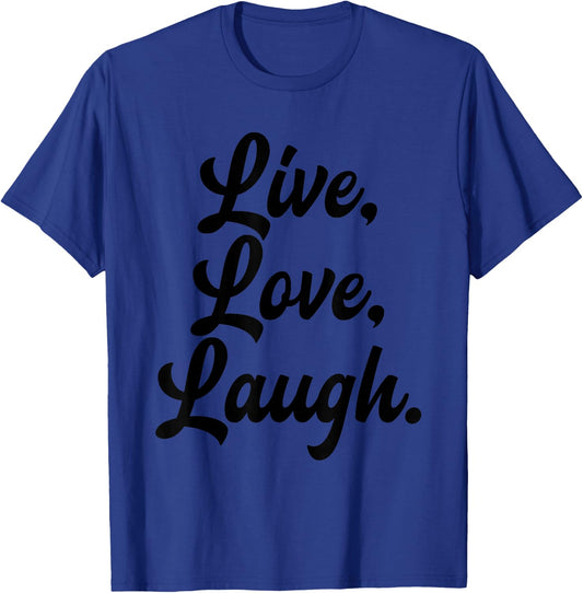 Laugh Love Live Retro Meditation Mindful Positivity Gift T-Shirt - T-Shirt | Royal
