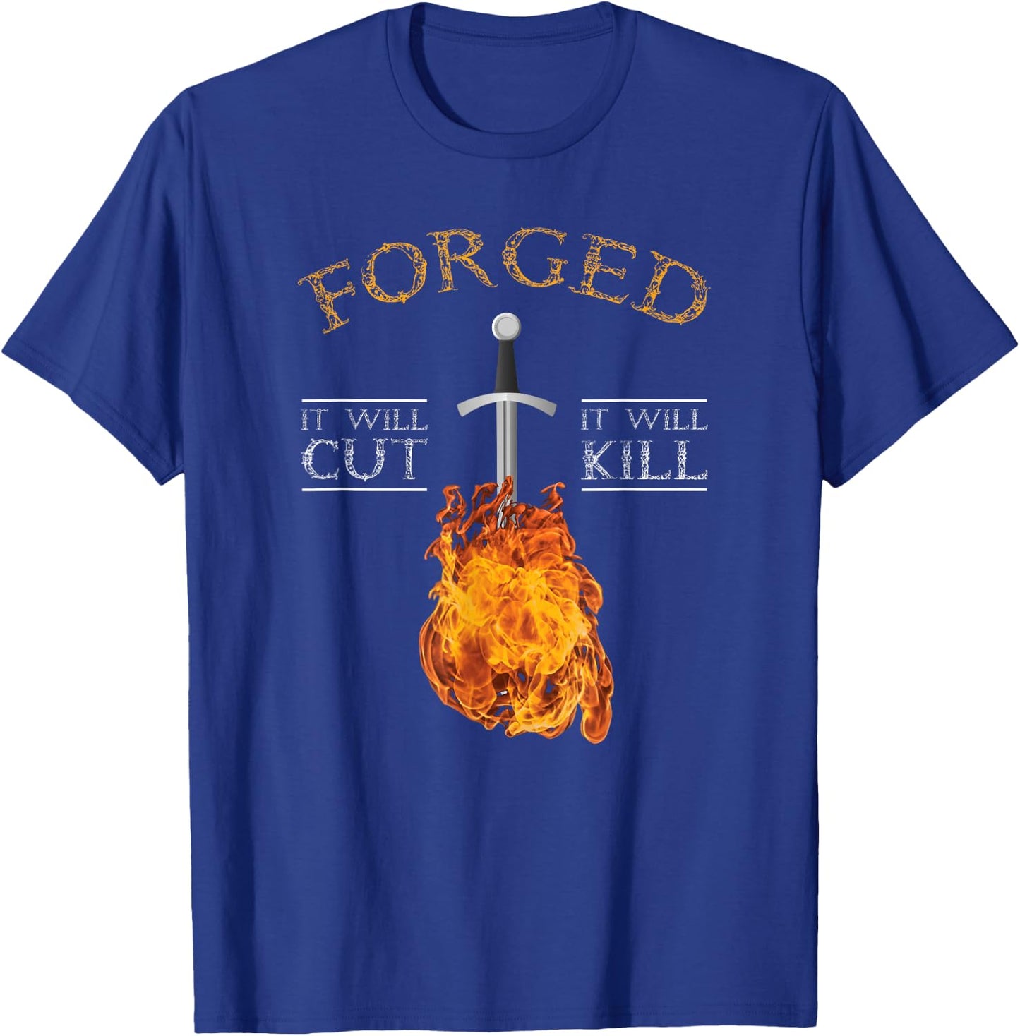 Knife Forging It Will Cut T-Shirt - T-Shirt | Royal